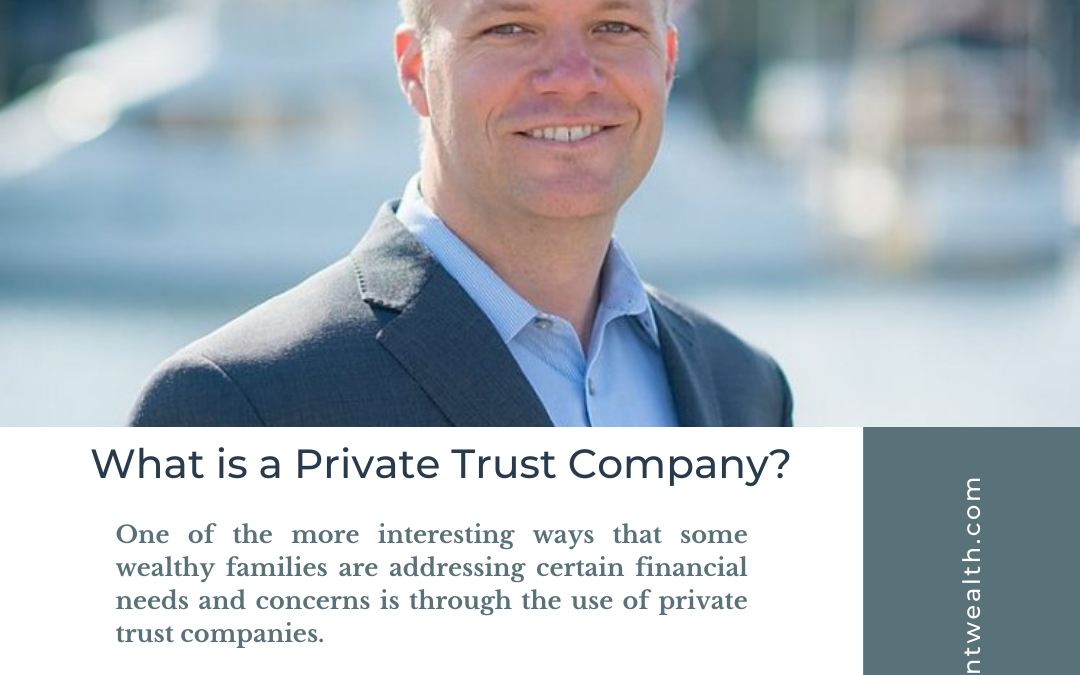 What is a Private Trust Company?
